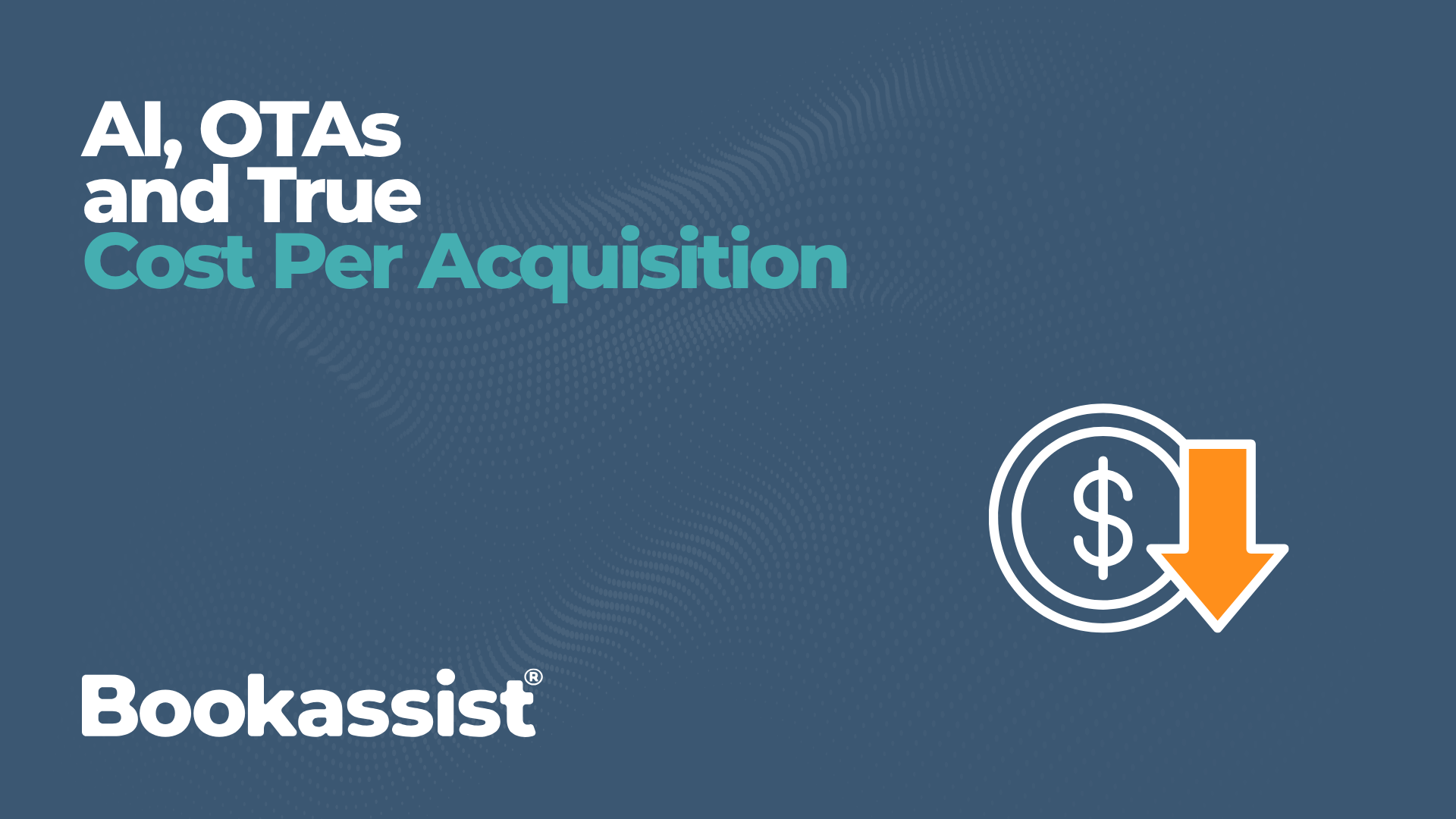 Read the blog post: AI, OTAs and True Cost Per Acquisition