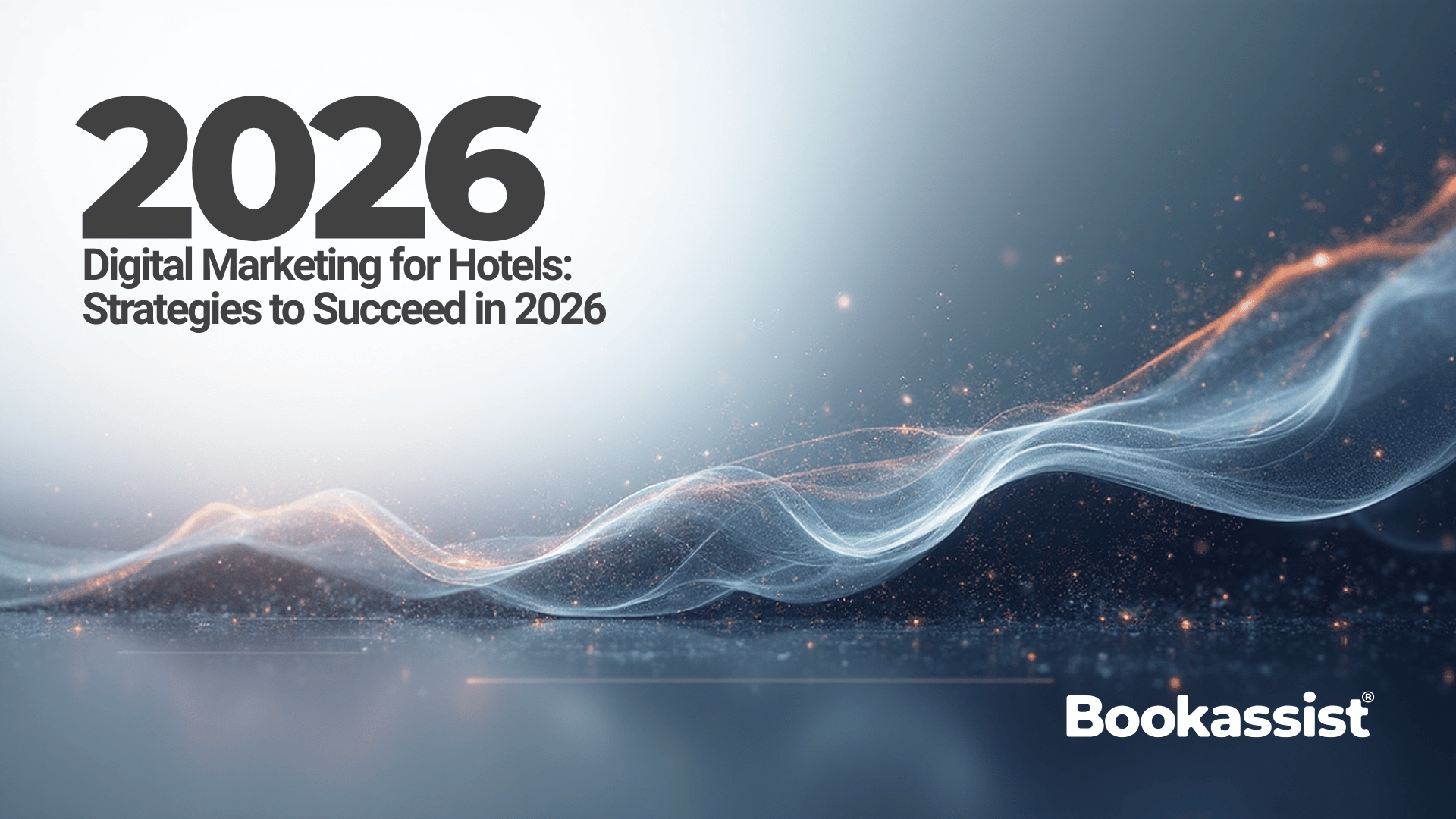 Read the blog post: Digital Marketing for Hotels: Strategies to Succeed in 2026